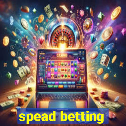 spead betting